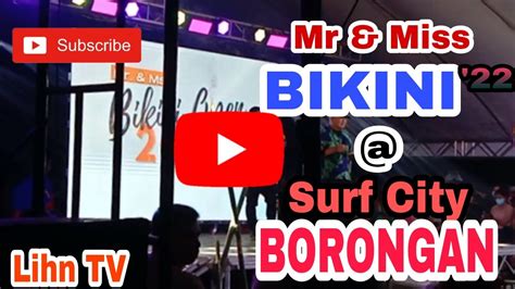 Mr Miss BIKINI Surf City BORONGAN Lihn TV YouTube