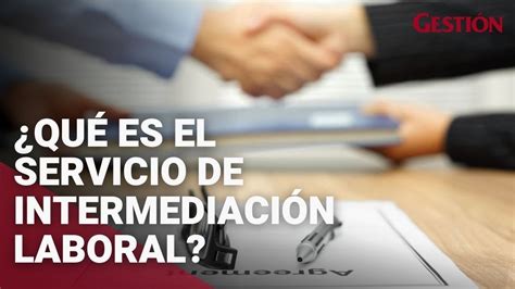 Qué es el Servicio de Intermediación Laboral y cuáles son sus ventajas