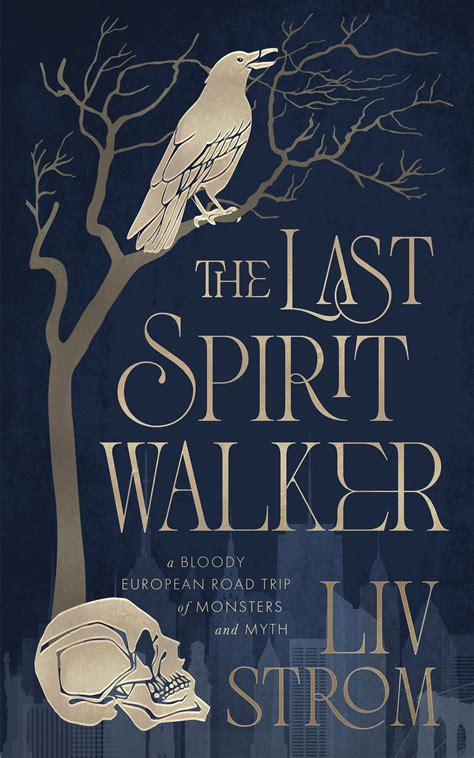 The Last Spiritwalker by Liv Strom | Goodreads