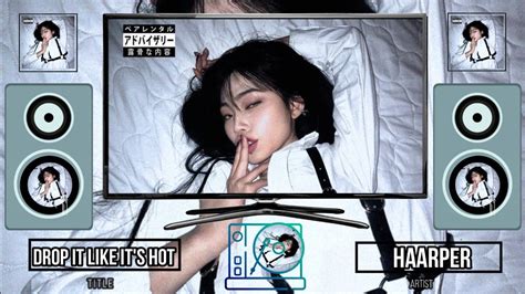 Drop It Like It S Hot Haarper Prod Luga Lyrics Youtube