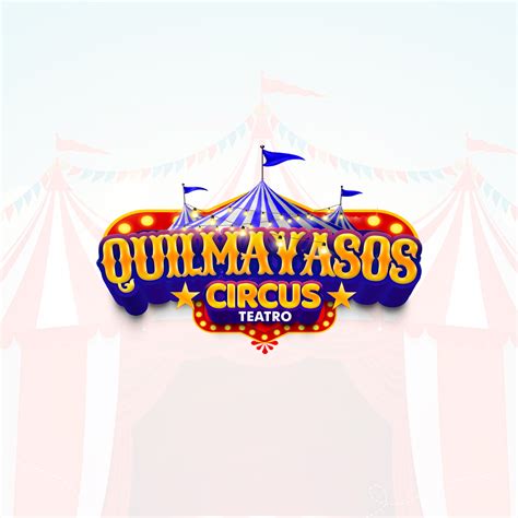 Quilmayasos - Circo Teatro | Lima