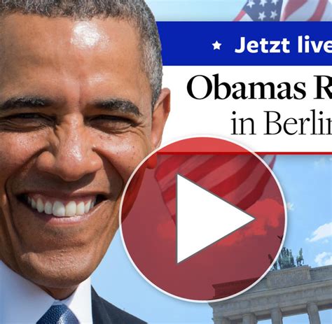 Berlin Besuch Lesen Sie Hier Obamas Rede Im Original Nach Welt