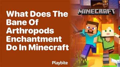 What Does the Bane of Arthropods Enchantment Do in Minecraft? - Playbite