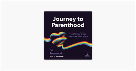 Journey To Parenthood The Ultimate Guide For Same Sex Couples On Apple Books