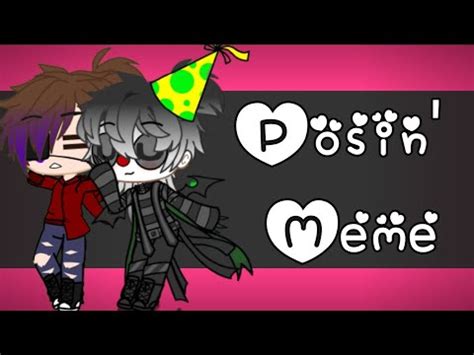 Posin Meme Gacha Life Ft Michael X Ennard Meme Youtube