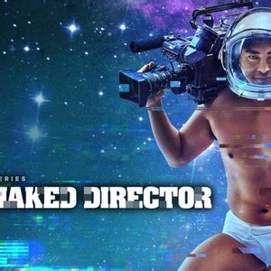 The Naked Director Rotten Tomatoes