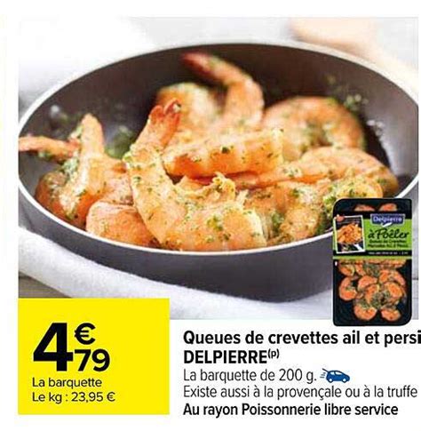 Promo Queues De Crevettes Ail Et Persil Delpierre Chez Carrefour