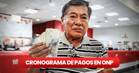 Onp Cronograma De Pagos Septiembre Fechas De Pago A Jubilados