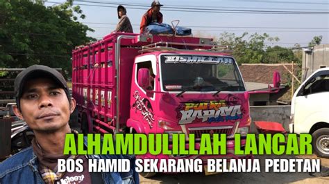 Bos Hamid Dapat Sapi Truk Langsung Pulang Belanjakan Sapi Pedetan