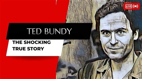 Ted Bundy The Charismatic Killer Hotc 27 Youtube