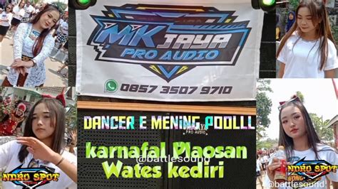 MK Jaya Audio Ft Peserta Mening Karnaval Plaosan Wates Kediri 2023