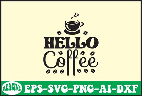 Hello Coffee Svg Design Graphic By Lazy Cute Cat · Creative Fabrica