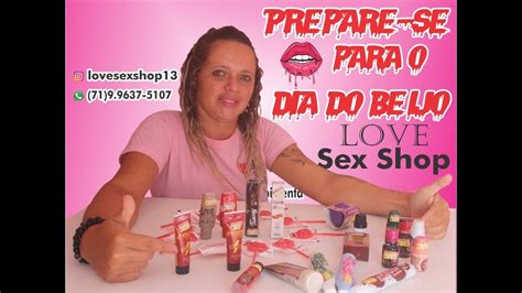 Prepare se para o dia do Beijo na Love Sex Shop em Conceição do Jacuípe YouTube