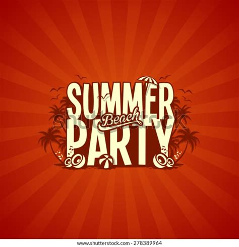 Summer Party Vector Stock Vector Royalty Free 278389964 Shutterstock