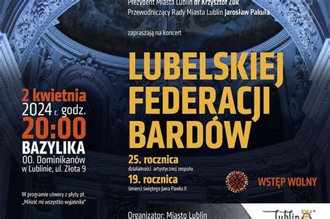 Koncert Lubelskiej Federacji Bard W W Rocznic Mierci Papie A Polaka