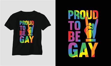 Proud To Be Gay LGBT T Shirt And Apparel Design Vector Print Typography Poster Emblem