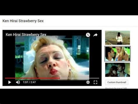 Ken Hirai Strawberry Sex Youtube