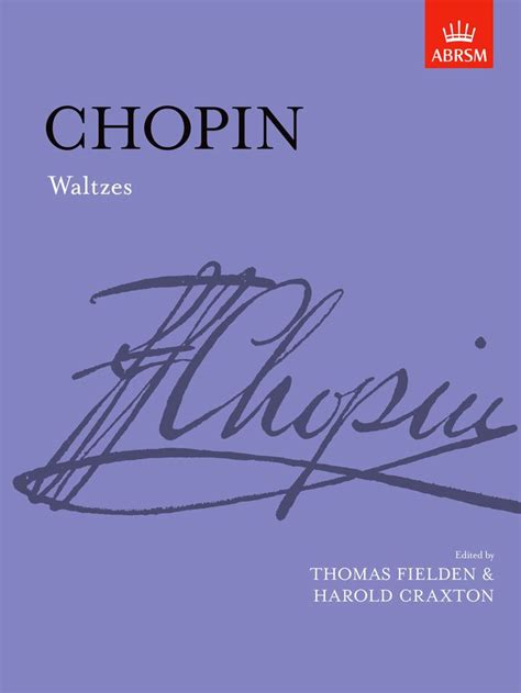 chopin waltzes  piano abrsm heritage  uk