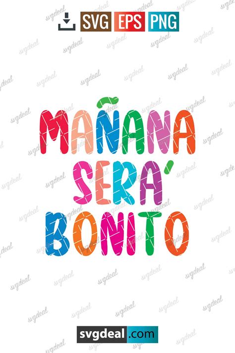 Free Manana Sera Bonito Svg - SVGDeal.com