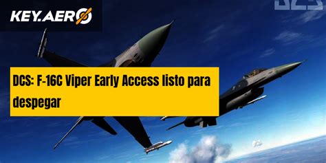Dcs F 16c Viper Early Access Listo Para Despegar