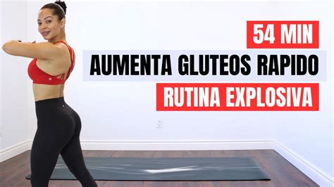 RUTINA EXPLOSIVA PARA AUMENTAR GLUTEOS Y PIERNAS AL MAXIMO La Mejor