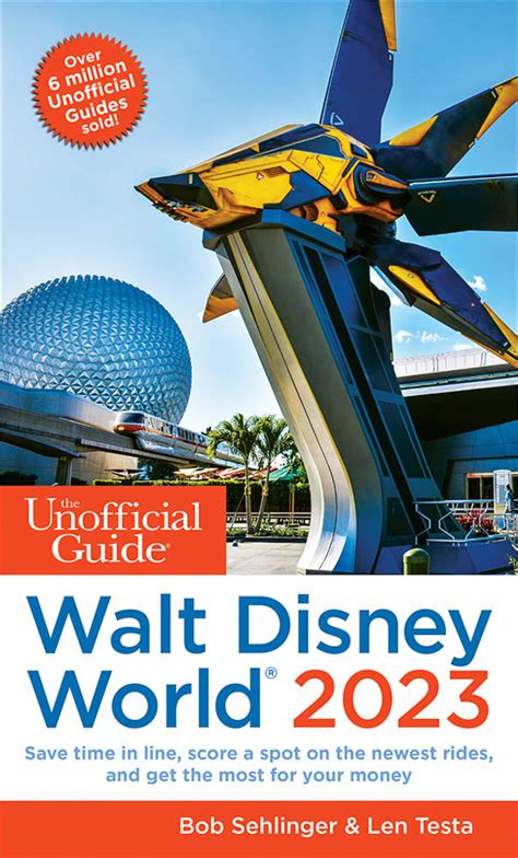 Unofficial Guide to Walt Disney World 2023 - The Unofficial Guides