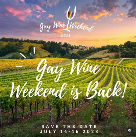 Sonoma County Gay Wine Weekend Is A Month Away Seattle Gay Scene