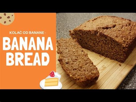 Kola Od Banane I Ovsenih Pahuljica Banana Bread Kako Iskoristiti