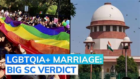 Sc To Deliver Verdict On Same Sex Marriages Heres What Petitioners Argued Editorji