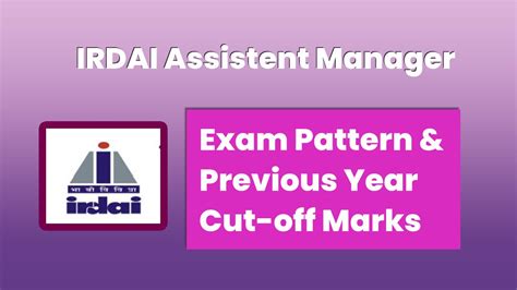 IRDAI Assistant Manager Exam Pattern And Cut Off Marks C4S Courses