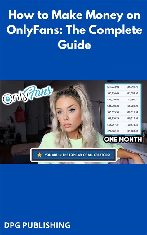 How to Make Money on OnlyFans: The Complete Guide by DPG Publishing