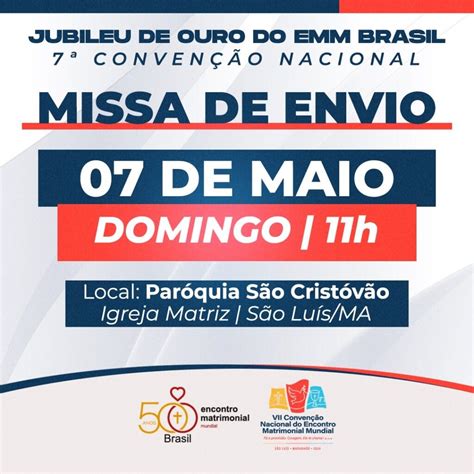 Missa De Envio Jubileu De Ouro Emm Encontro Matrimonial Mundial