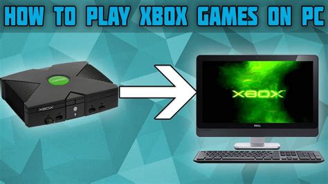 How To Play Original Xbox Games On PC Original Xbox Emulator CXBX