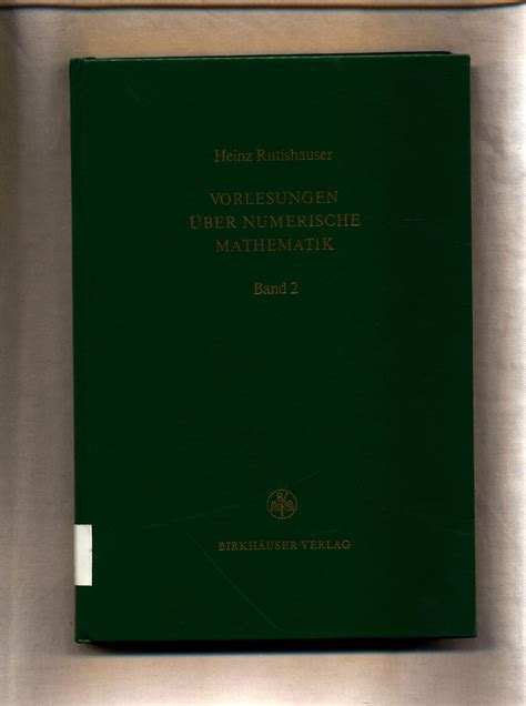 Vorlesungen über numerische Mathematik Band 1 und Band 2 Band 1