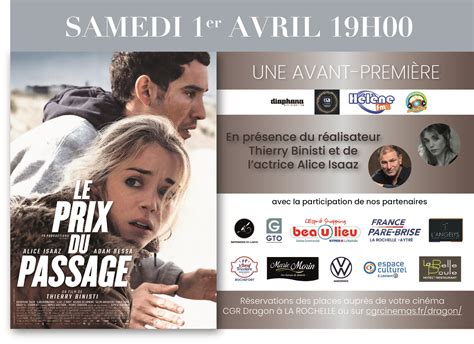 Le Prix Du Passage En Avant Première Les 1 Et 2 Avril à Rochefort La