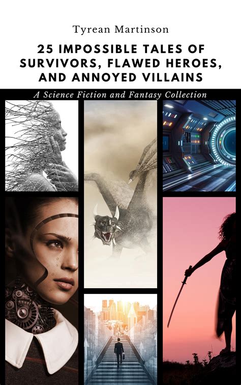 25 Impossible Tales of Survivors, Flawed Heroes, and Annoyed Villains