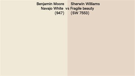 Benjamin Moore Navajo White 947 Vs Sherwin Williams Fragile Beauty