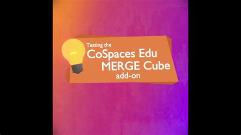 Testing The Cospaces Edu Merge Cube Add On Cospaces Edu Tuesday Tip