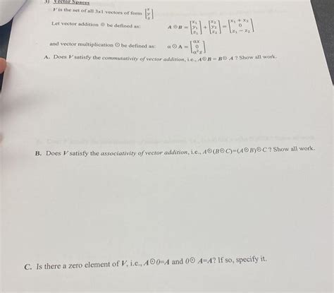 Solved V Is The Set Of All 3×1 Vectors Of Form ⎣⎡xyz⎦⎤ Let