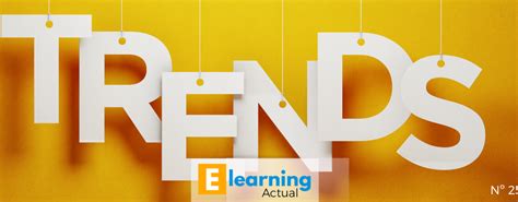 Descubre Y Comparte Las Ltimas Tendencias En Elearning Que Est N