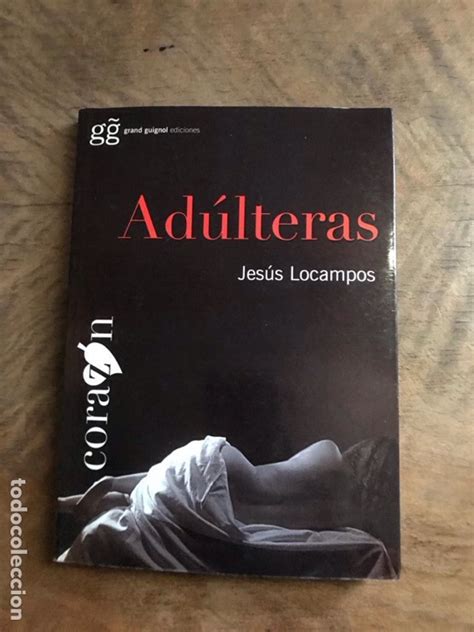 Adúlteras Comprar Libros Nuevos Sin Clasificar En Todocoleccion 180412656