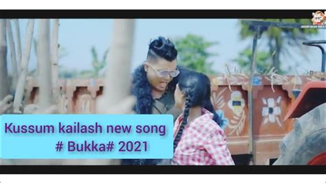 BUKKA KUSSUM KAILASH PRIYANKA BHARALI NEW ASSAMESE SONG 2021 YouTube