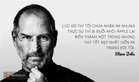 Steve Jobs Từng Bị đuổi Khỏi Apple Nhưng ông Cho đó Là điều May Mắn