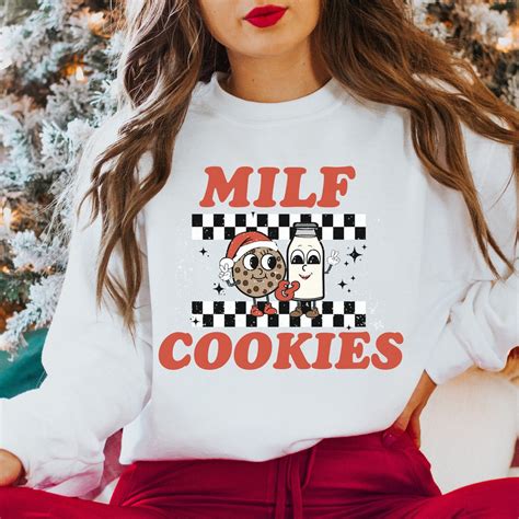 Christmas Milf Cookies Sweatshirt Trendy Christmas Humorous Etsy