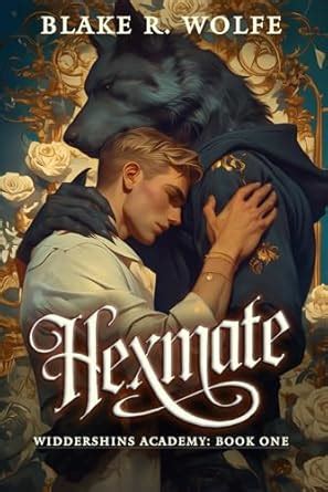Amazon Hexmate A Gay Shifter Paranormal Academy Romance Widdershins Supernatural Academy