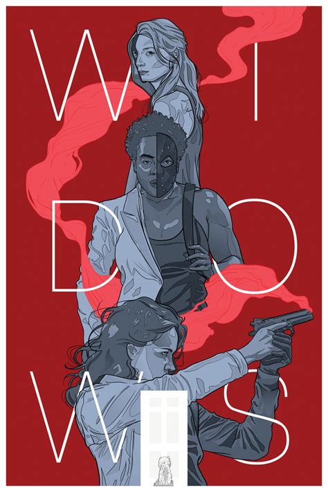 Widows Movie Poster by evanattard on DeviantArt