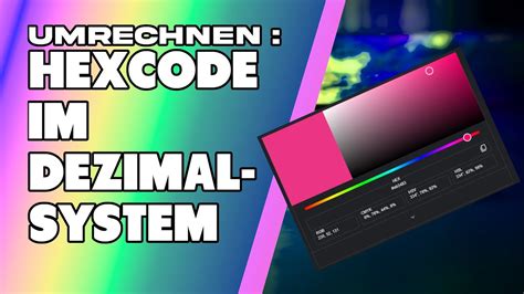 Farbcode Hexadezimalsystem Zu Dezimalsystem Umrechnen F R Rgb Und