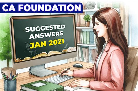 Ca Foundation Jan Question Paper Suggested Answers