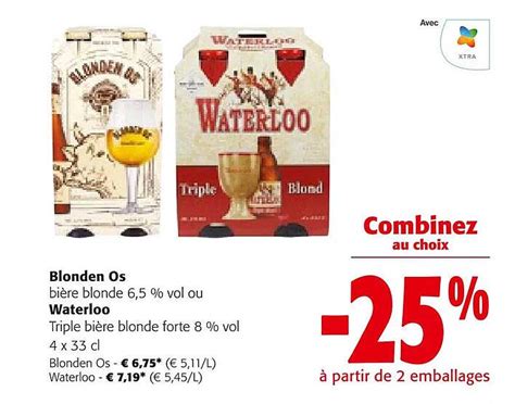 Promo Blonden Os Bière Blonde 6 5 Vol Ou Waterloo Triple Bière Blonde Forte 8 Vol chez Colruyt