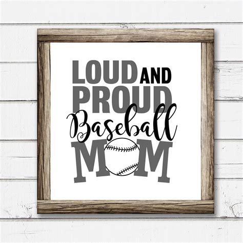 Loud And Proud Baseball Mom Svg Sports Mom Cut File Cute Etsy